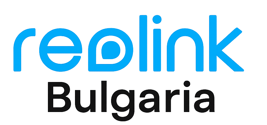 Reolink Bulgaria – IP камери, NVR , WiFi камери